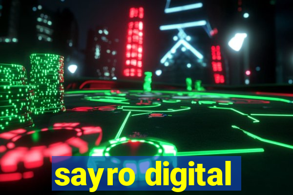 sayro digital